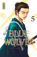 Blue wolves. Vol. 5 - Tsuyoshi Yasuda