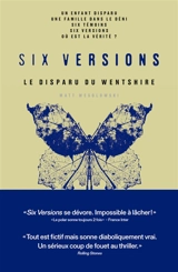 Six versions. Vol. 3. Le disparu du Wentshire - Matt Wesolowski