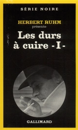 Les durs à cuire. Vol. 1