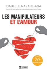 Les manipulateurs et l'amour - Isabelle Nazare-Aga