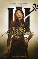 Les trois mousquetaires. Vol. 2. Milady - Maxime Fontaine