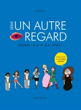 Série Un autre regard : volumes 1, 2, 3... et le 4e offert ! - Emma
