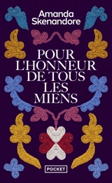 Pour l'honneur de tous les miens - Amanda Skenandore