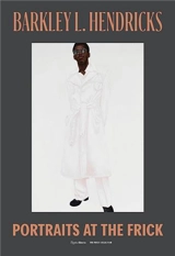 Barkley L. Hendricks : Portraits at The Frick - Ng, Aimee