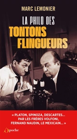 La philo des Tontons flingueurs - Marc Lemonier