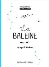 La baleine - Magali Hubac