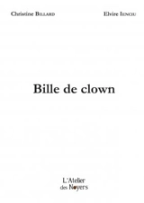 Bille de clown - Christine Billard