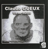 Claude Gueux - Victor Hugo