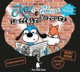 Joey et les Rex Pistols. L'affaire Mercury : une aventure rock' n roll - Rémi Vidal