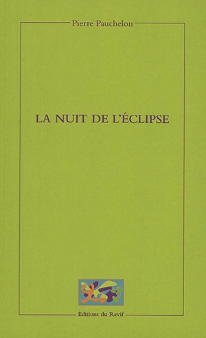 La nuit de l'éclipse - Pierre Pauchelon