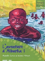 L'aventure d'Albarka. Vol. 1 - Andrée Clair