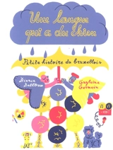 Une langue qui a du chien : petite histoire du bruxellois - Guylaine Germain
