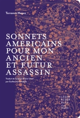Sonnets américains pour mon ancien et futur assassin - Terrance Hayes