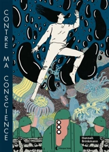 Contre ma conscience - Hannah Brinkmann