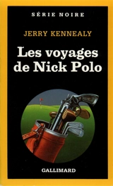 Les Voyages de Nick Polo - Jerry Kennealy