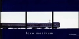 Loco motivum - Ursula Wevers