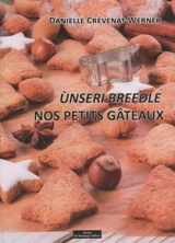 Unseri breedle : nos petits gâteaux - Danielle Crévenat-Werner