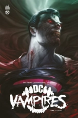 DC vampires. Vol. 3. Espoir - James Tynion