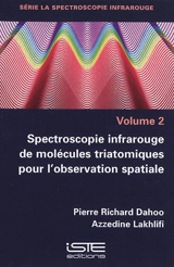 Spectroscopie infrarouge de molécules triatomiques pour l'observation spatiale - Pierre Richard Dahoo