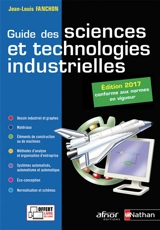 Guide des sciences et technologies industrielles - Jean-Louis Fanchon