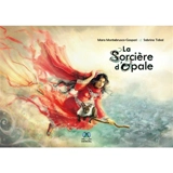 La sorcière d'opale - Mara Montebrusco-Gaspari