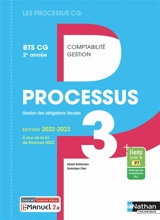 Processus 3, gestion des obligations fiscales : BTS CG 2e année comptabilité gestion : livre + licence élève - Gérard Antitomaso
