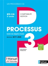 Processus 3, gestion des obligations fiscales : BTS CG 2e année : livre + licence élève - Gérard Antitomaso