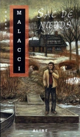 Sac de noeuds - Malacci, Robert