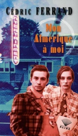 Mon Almérique à moi - Cédric Ferrand