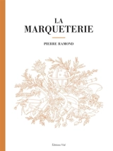 La marqueterie - Pierre Ramond