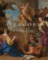 Allegoria : les clés de la symbolique baroque - Dominique Brême