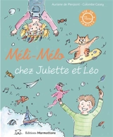 Méli-mélo chez Juliette et Léo - Auriane de Pierpont