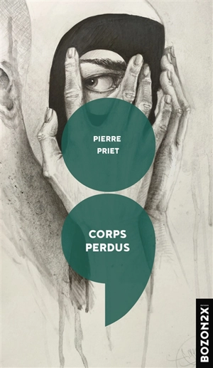 Corps perdus - Pierre Priet