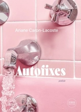 Autofixes - Caron-Lacoste, Ariane