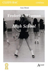 Frederick Wiseman, High school - Anne Mortal