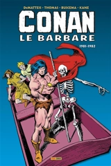 Conan le barbare : l'intégrale. 1981-1982 - John Marc DeMatteis