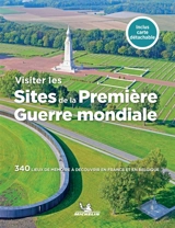 Les champs de bataille de la Première Guerre mondiale : France-Belgique - Manufacture française des pneumatiques Michelin