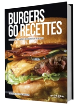 Burgers : 60 recettes - Alexandre Chapier
