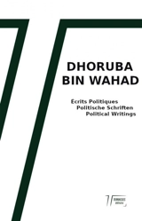 Ecrits politiques. Politische Schriften. Political writings - Dhoruba Bin Wahad