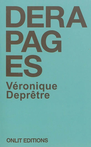 Dérapages - Véronique Deprêtre