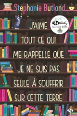 J'aime tout ce qui me rappelle que je ne suis pas seule à souffrir sur cette terre - Stephanie Butland