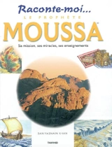 Moussa le prophète - Saniyasnain Khan