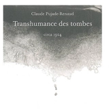 Transhumance des ombres - Claude Pujade-Renaud