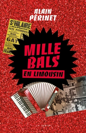 Mille bals en Limousin - Alain Périnet