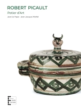 Robert Picault : potier d'art - Jean Le Pape