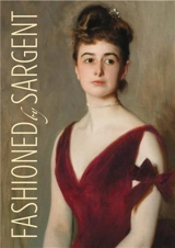 Fashioned by Sargent - Erica E. Hirshler