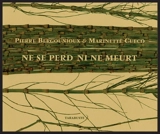 Ne se perd ni ne meurt - Pierre Bergounioux