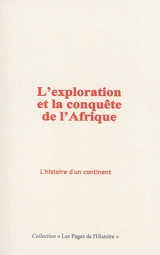 L'exploration et la conquête de l'Afrique : l'histoire d'un continent - Alfred Jacobs