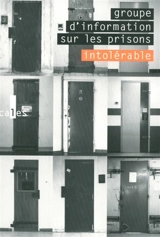 Intolérable - Groupe d'information sur les prisons (Paris)