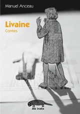 Livaine : contes - Manuel Anceau